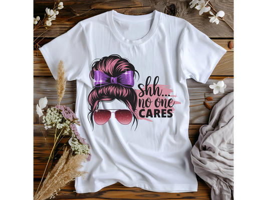 T-shirt femme «  chut… personne ne s’en soucie »
