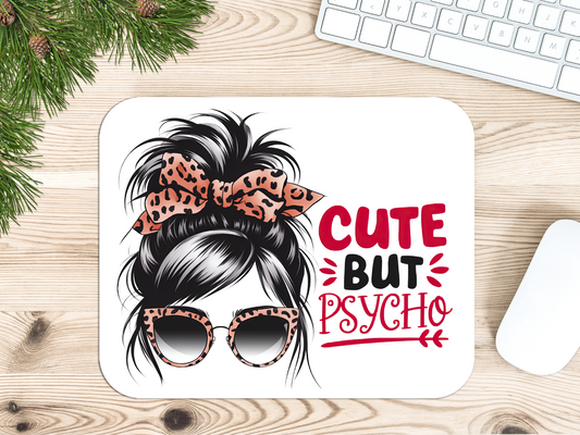 Tapis de souris "mignon mais psychopathe"